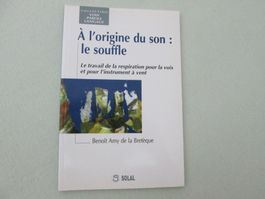 A l'origine du son: le souffle
