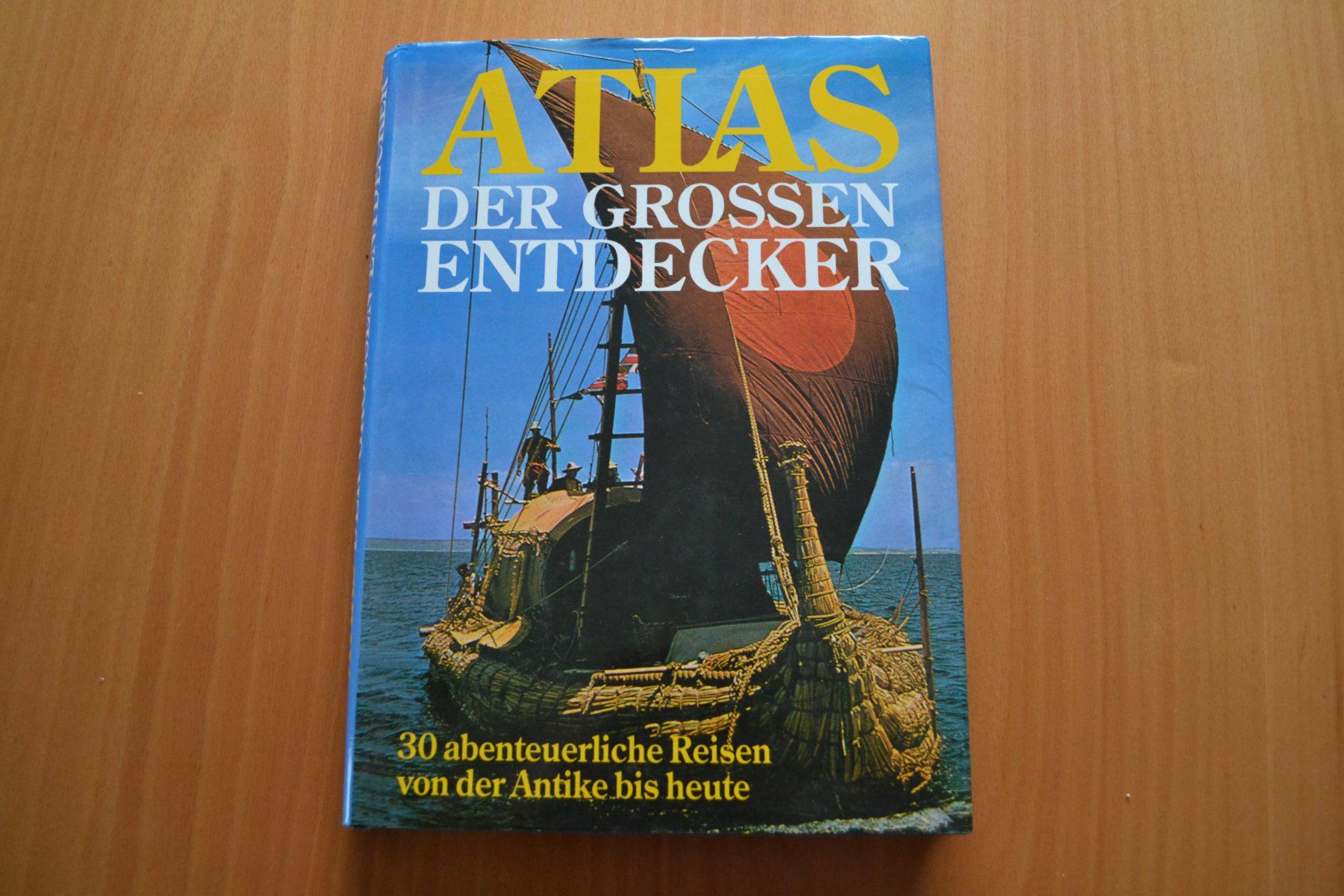 Bücher: Atlas der grossen Entdecker 224 Seiten – Gebraucht aus Beinwil am See von kajak55