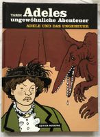 Tardi - Adeles ungewöhnliche Abenteuer - Sammelband - HC