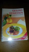 Kochbuch Betty Bossi: Gesund geniessen