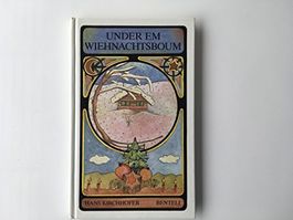 Hans Kirchhofer:    Under em Wiehnachtsboum.