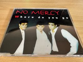 No Mercy – Where Do You Go - Maxi CD