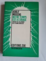 "Notre temps est à l'orage" de Adolf Muschg