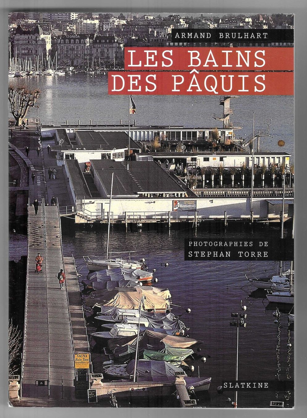Libri: LES BAINS DES PÂQUIS – Usato da Bex venduto da Giorgiob