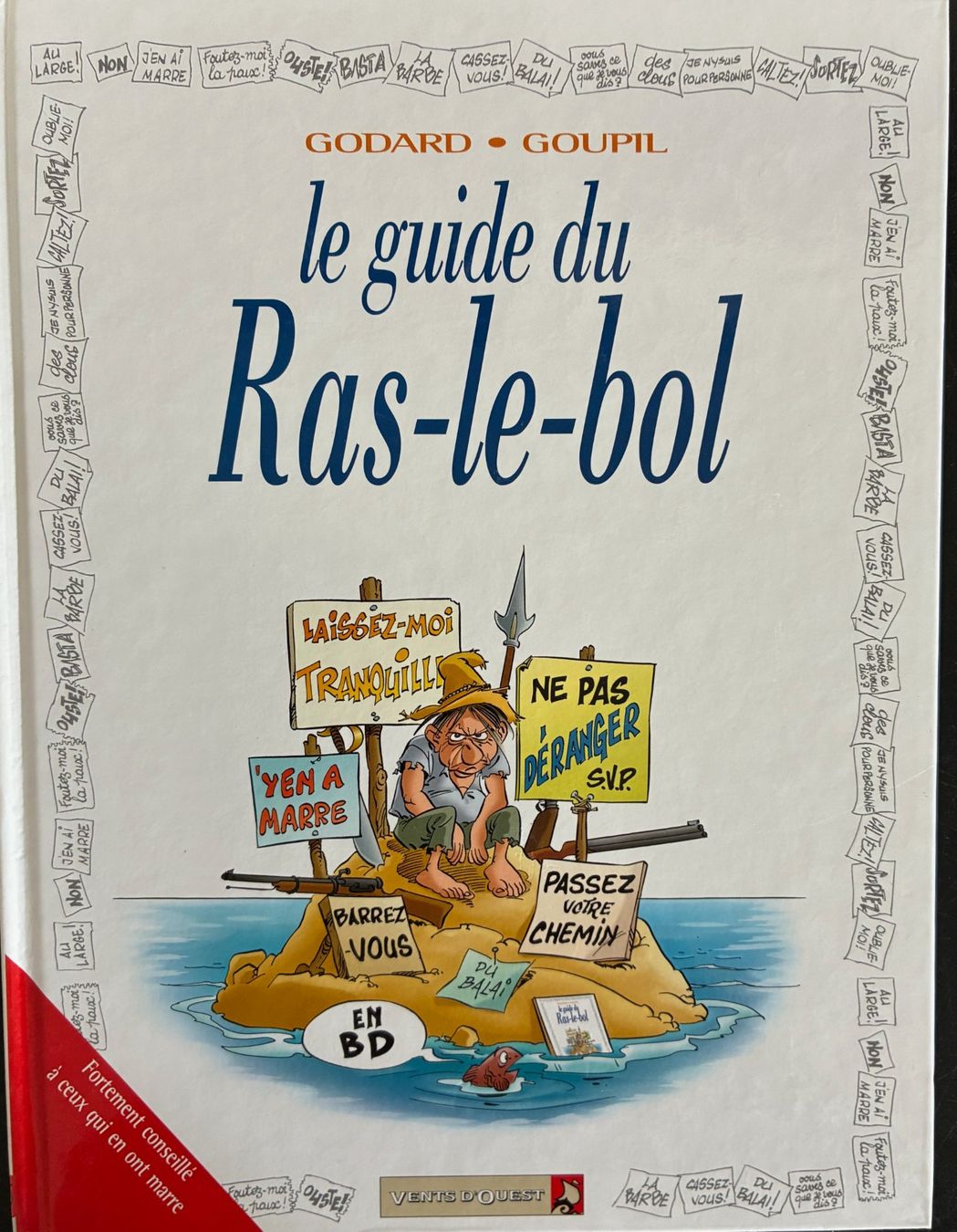 Fumetti: Ras-le-bol, guide en bd – Usato da Moutier venduto da lebadin