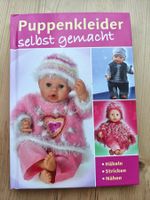 Puppenkleider selbst gemacht / Häkeln - Stricken - Nähen