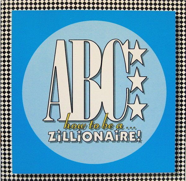 CD: ABC "How to be a Zillionaire!" CD - 1985 – Usato da Zürich venduto da Aspri