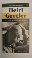 Heinrich Gretler Biographie von Werner Wollenberger ab 10.-