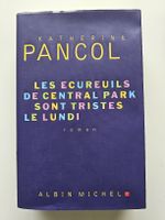 Roman: Les Ecureuils de Central Park de Pancol