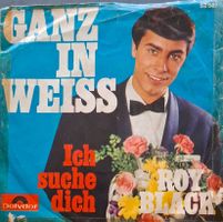 Vinyl-Single Roy Black - ganz in weiss