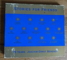 Stories For Friends - 75 Years Joachim-Ernst Berendt - F8