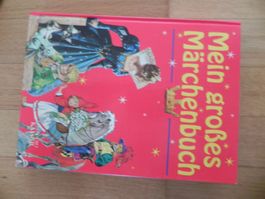Mein grosses Märchenbuch - Kinderbuch Märchen Grimm Andersen