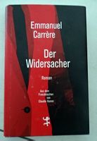 Emmanuel Carrère Der Widersacher