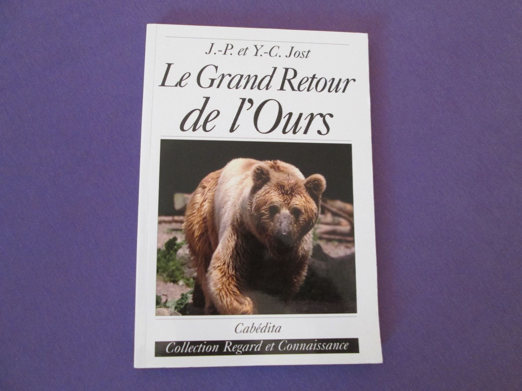 Libri: Le grand retour de l'ours – Usato da Neuchâtel venduto da Dualseele