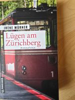 Irène Mürmer - Lügen am Zürichberg, Kriminalroman Top!