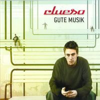 Clueso: Gute Musik CD