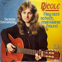 Nicole - Flieg nicht so hoch, mein kleiner Freund (7")