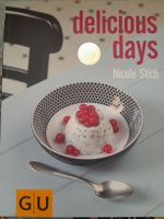 "Delicious Days" - Kochbuch von Nicole Stich
