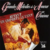 Les Grandes Mélodies De L'Amour Au Cinéma CD soundtracks