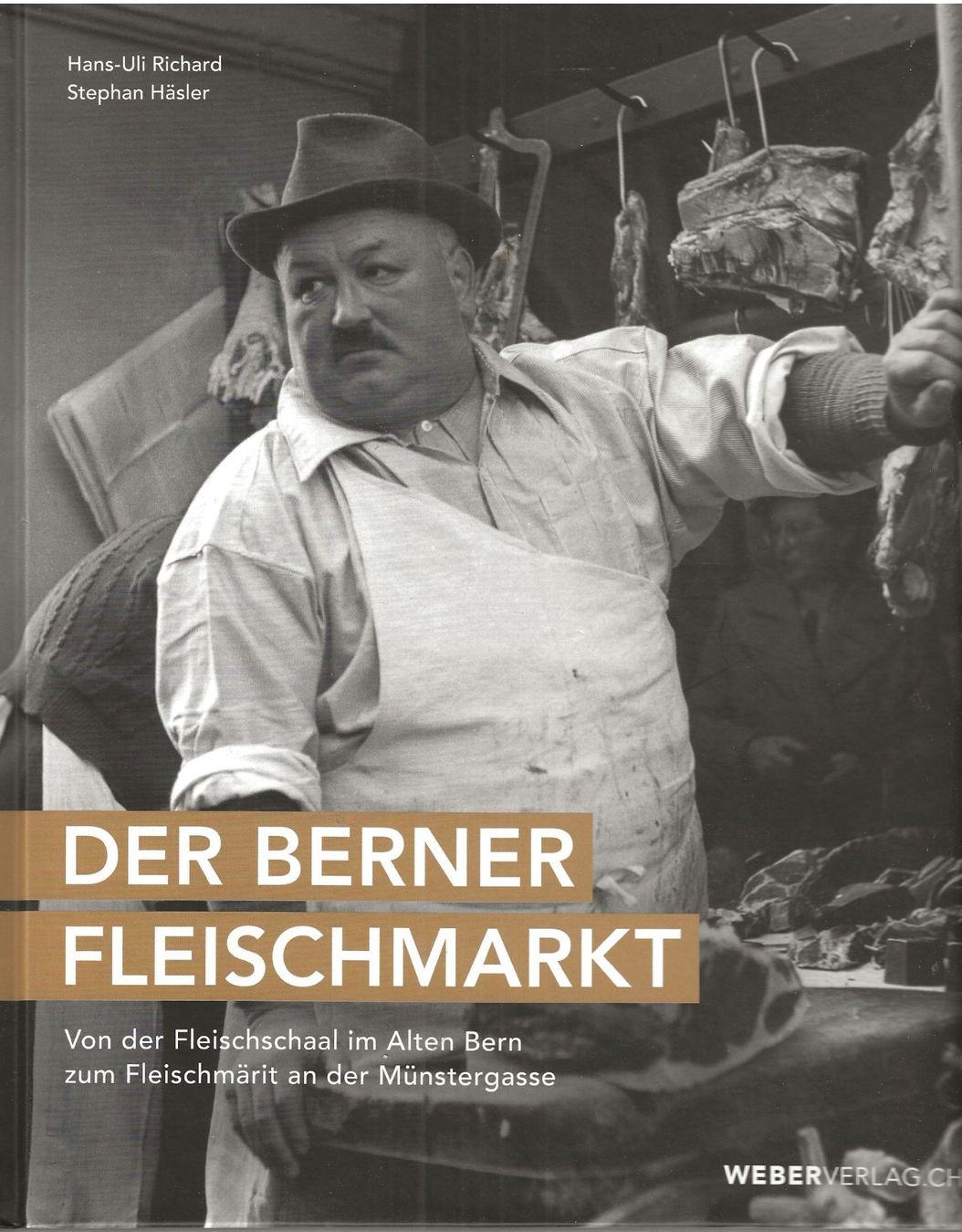 Libri: Der Berner Fleischmarkt – Usato da Bern venduto da Grindelwaldaus