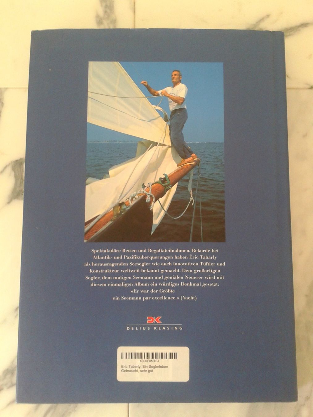 Libri: Buch "Eric Tabarly" Ein Seglerleben - neuwertig vergriffen – Nuovo (secondo la descrizione) da Camorino venduto da Campellino 5