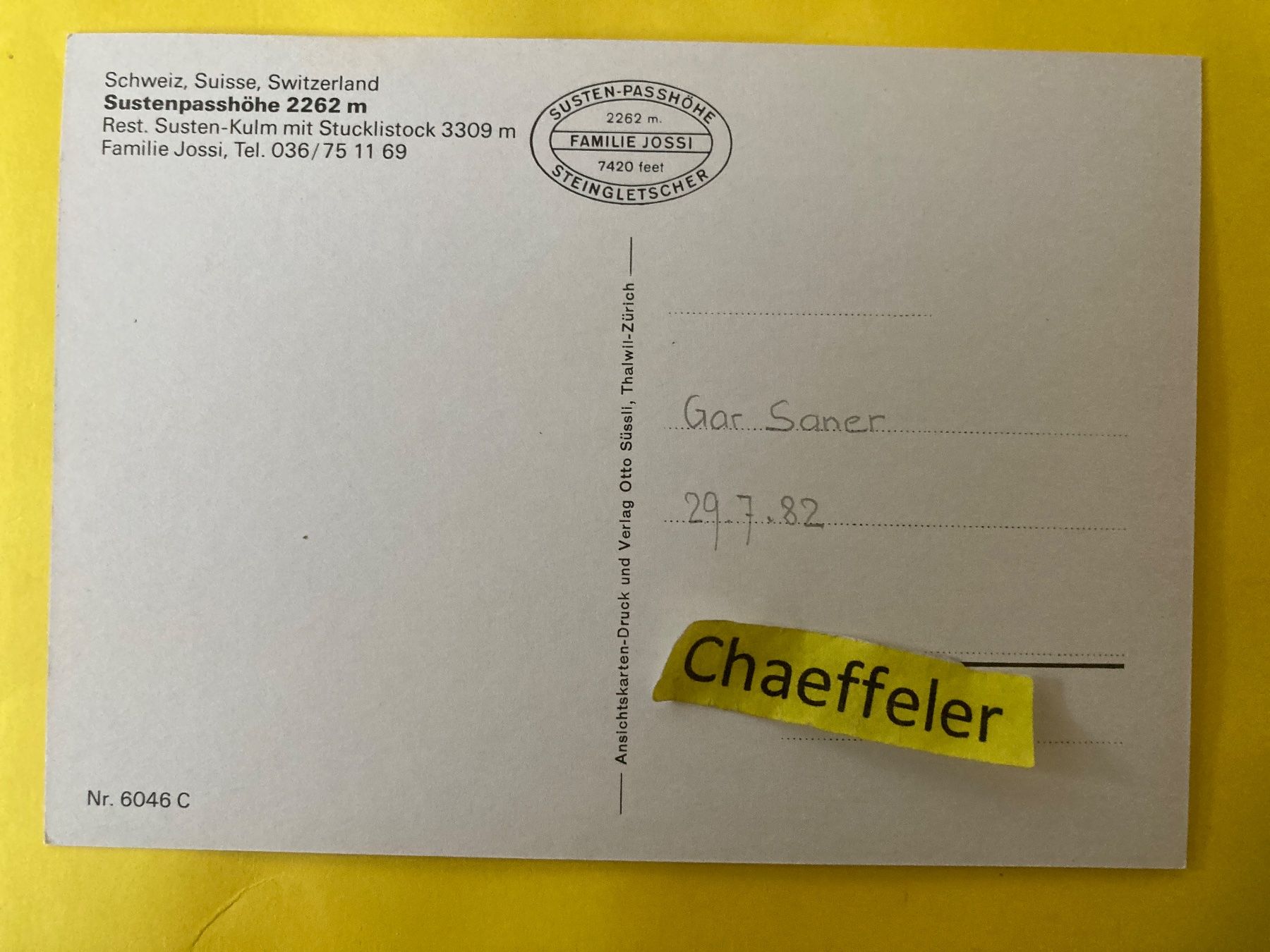 Cartoline postali: 1982 Sustenpasshöhe, Rest. Susten-Kulm mit Stucklistock – Usato da Zürich venduto da Chaeffeler 1