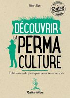 Découvrir la permaculture