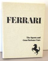LIVRE FERRARI THE SPORTS AND GRAN TURISMO CARS 1973