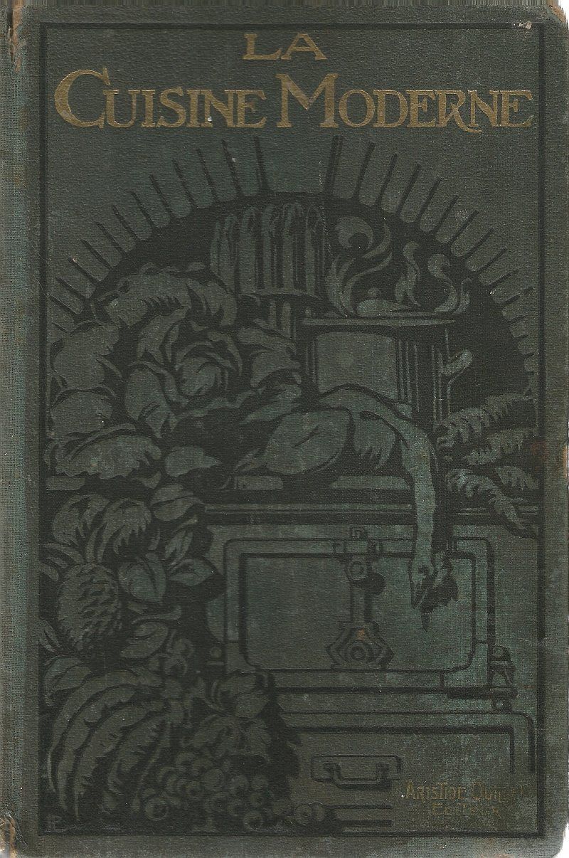 Bücher: La Cuisine Moderne ca.1930 – Gebraucht aus Bern von Grindelwaldaus
