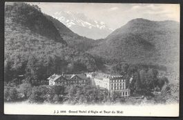 Aigle Grand Hôtel et Dent du Midi