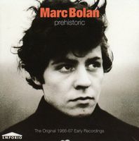 Marc Bolan – Prehistoric