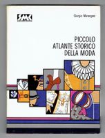 PICCOLO ATLANTE STORICO DELLA MODA