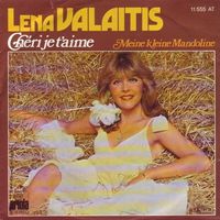 Valaitis Lena - Chéri je t'aime (7")