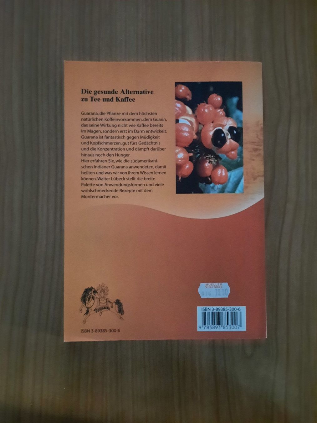 Bücher: Buch "Guarana - Das Energie-Elixier" – Gebraucht aus Ibach von urs_sl5h 1