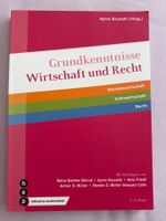 Grundkenntnisse Wirtschaft und Recht - 3. Auflage