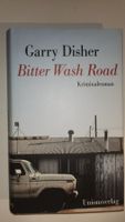 Bitter Wash Road von Garry Disher