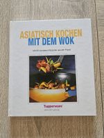 Tupperware Kochbuch Asiatisch kochen mit dem Wok 
