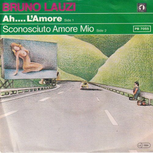 Schallplatten: Lauzi Bruno - Ah.... l'amore (7") – Gebraucht aus Romanshorn von and_2nf7