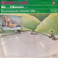 Lauzi Bruno - Ah.... l'amore (7")