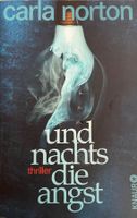 UND NACHTS DIE ANGST - CARLA NORTON - THRILLER - TASCHENBUCH