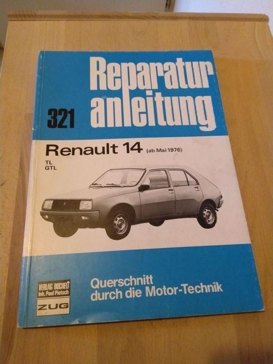 Libri: BUCHELI Verlag 321 Reparaturanleitung RENAULT 14 – Usato da Hinwil venduto da liliane2011