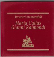 Maria Callas / Gianni Raimondi - Incontri Memorabili