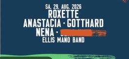 1 Tages Samstag 29. August 2026 Roxette Anastacia 