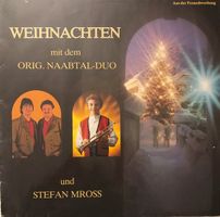 Weihnachten mit dem Orig. Naabtal-Duo und Stefan Mross (LP)