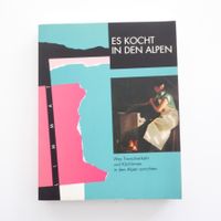 Es kocht in den Alpen