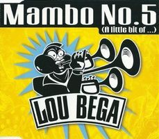 Lou Bega – Mambo No.5 (A Little Bit Of)