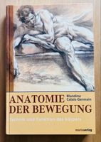 Anatomie der Bewegung Blandine Calais-Germain