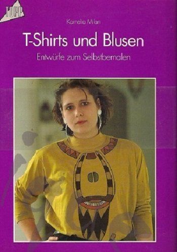 Kit bricolage: T'Shirts und Blusen bemalen – Nuovo (secondo la descrizione) da Schlatt TG venduto da glueckwunschkarte.22