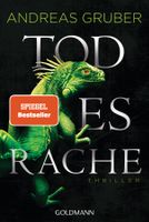 Gruber Andreas - Todesrache / Thriller