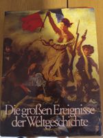 Die großen Ereignisse der Weltgeschichte – Großformatig
